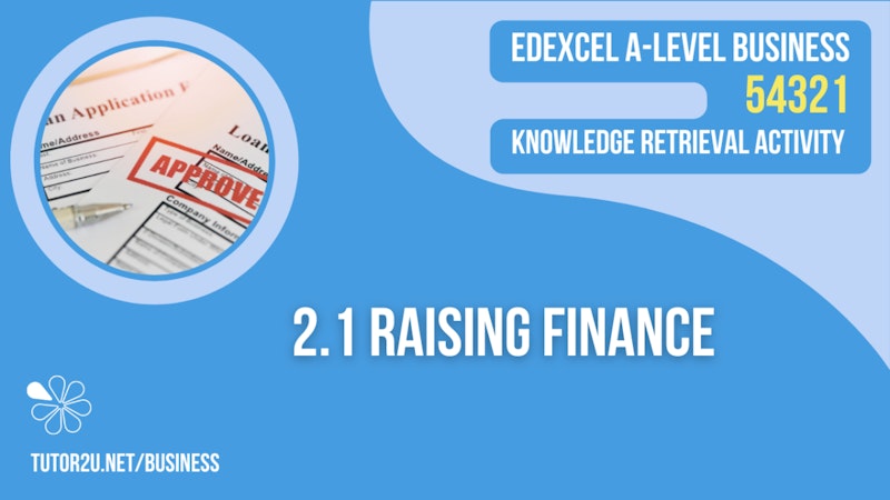 54321 Knowledge Retrieval Activity (Edexcel A-Level Business) - 2.1 ...