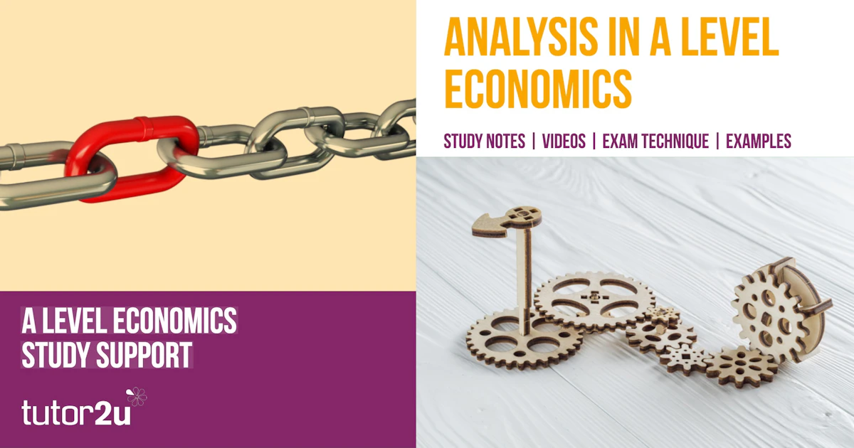 Exam Technique: Analysis in A Level Economics - Worked Examples ...