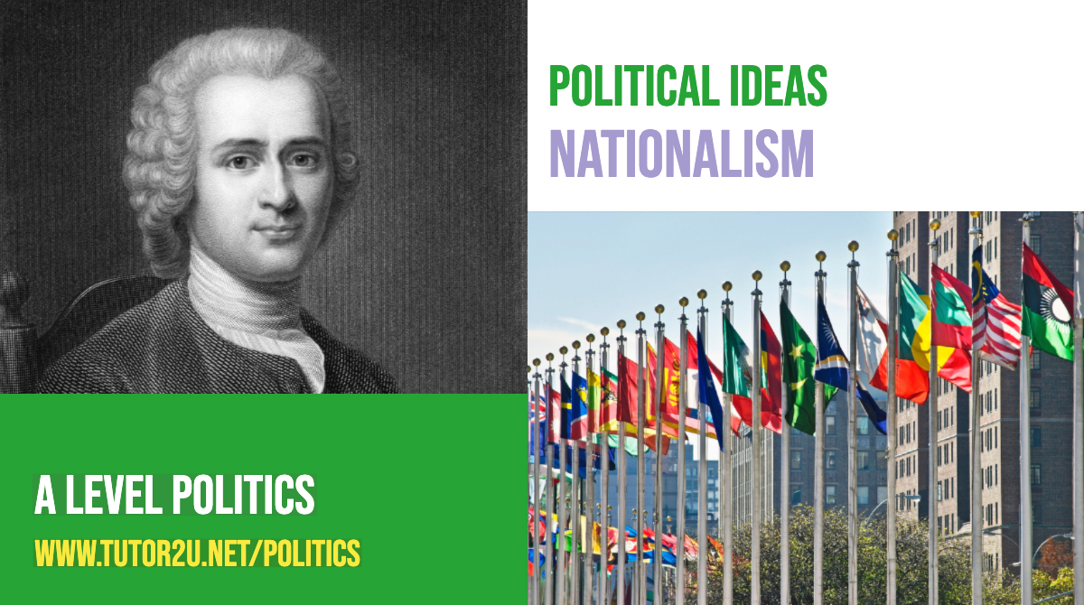 Ideologies - Nationalism | Collections | Politics | Tutor2u