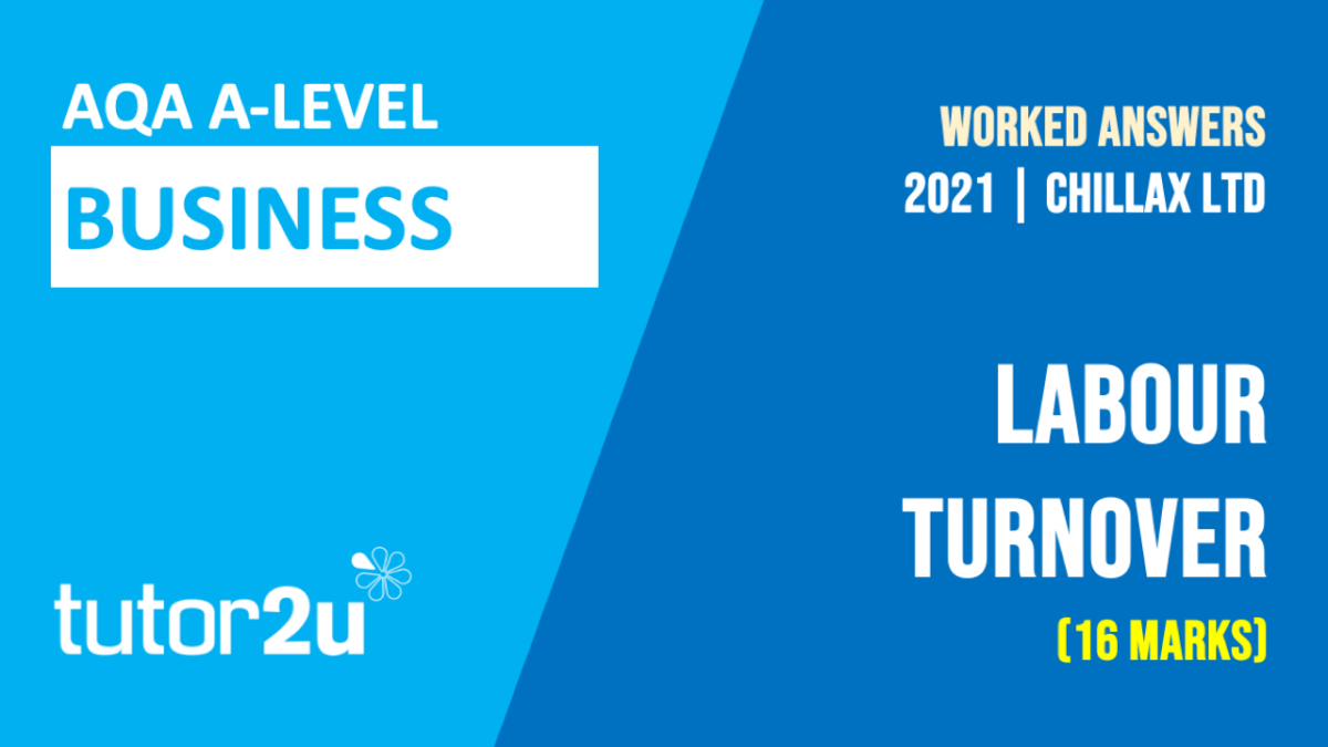 High Rates of Labour Turnover (AQA Paper 2 2021 Q3.4) Reference