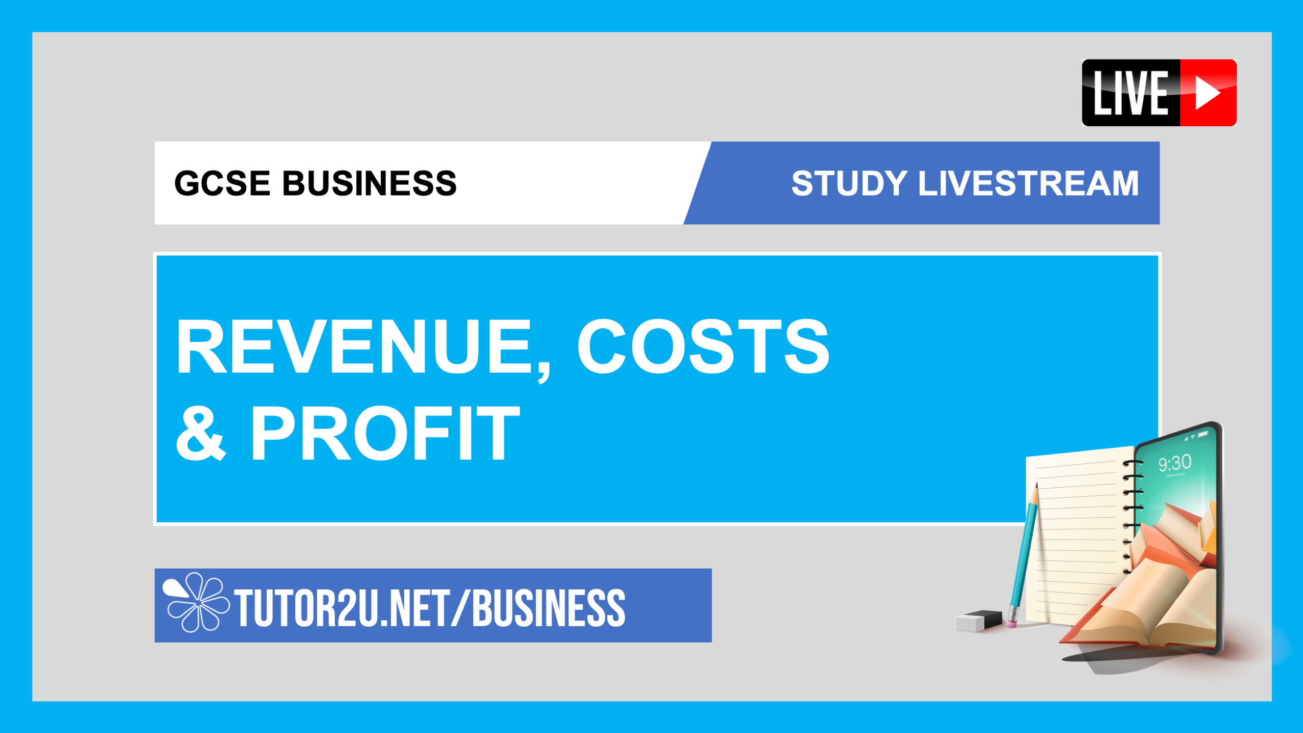 GCSE Business Study Livestream Revenue, Costs & Profit