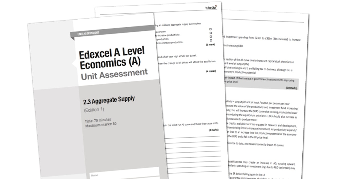 Theme 2.3 (Aggregate Supply) Unit Assessment for Edexcel A-Level ...
