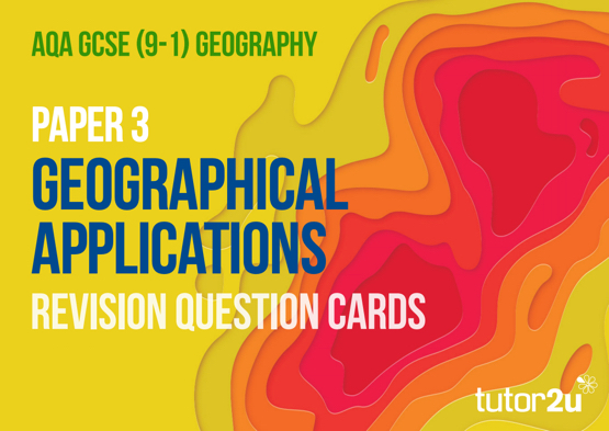 Paper 3 Geographical Applications Revision Question Cards for AQA GCSE Geography Shop