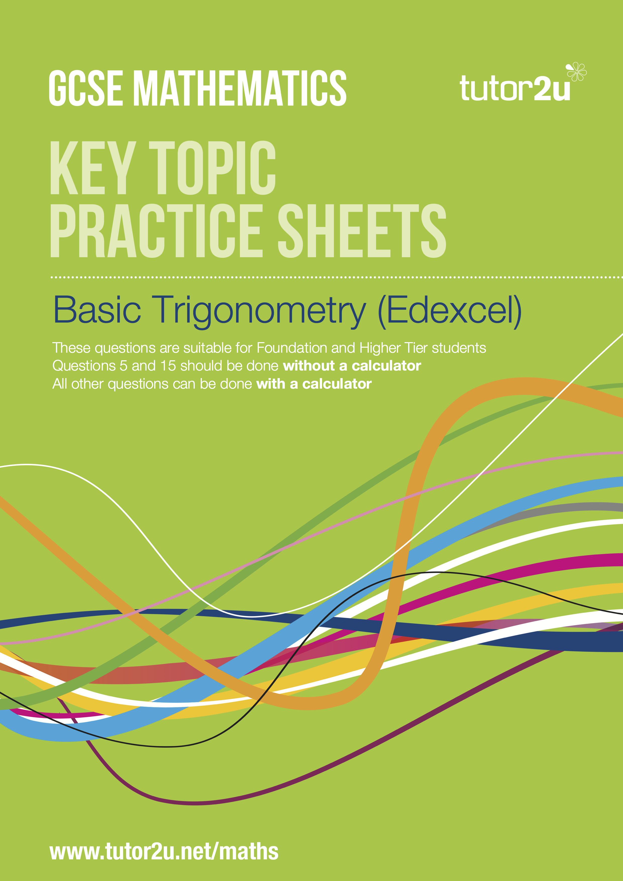 Basic Trigonometry (Edexcel Foundation and Higher) Practice Sheets