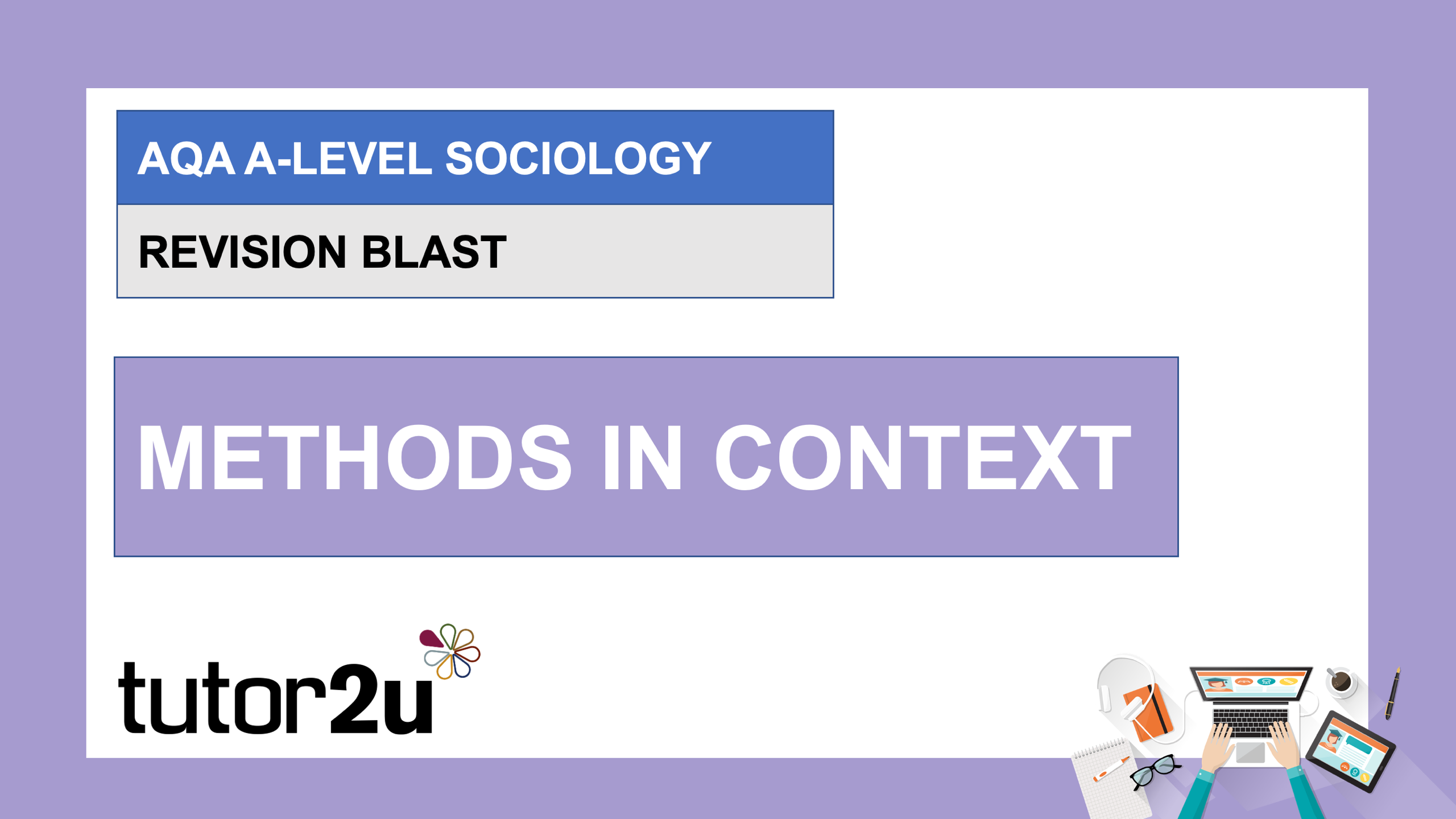 AQA A-Level Sociology Revision Blast | Methods In Context | Livestreams ...