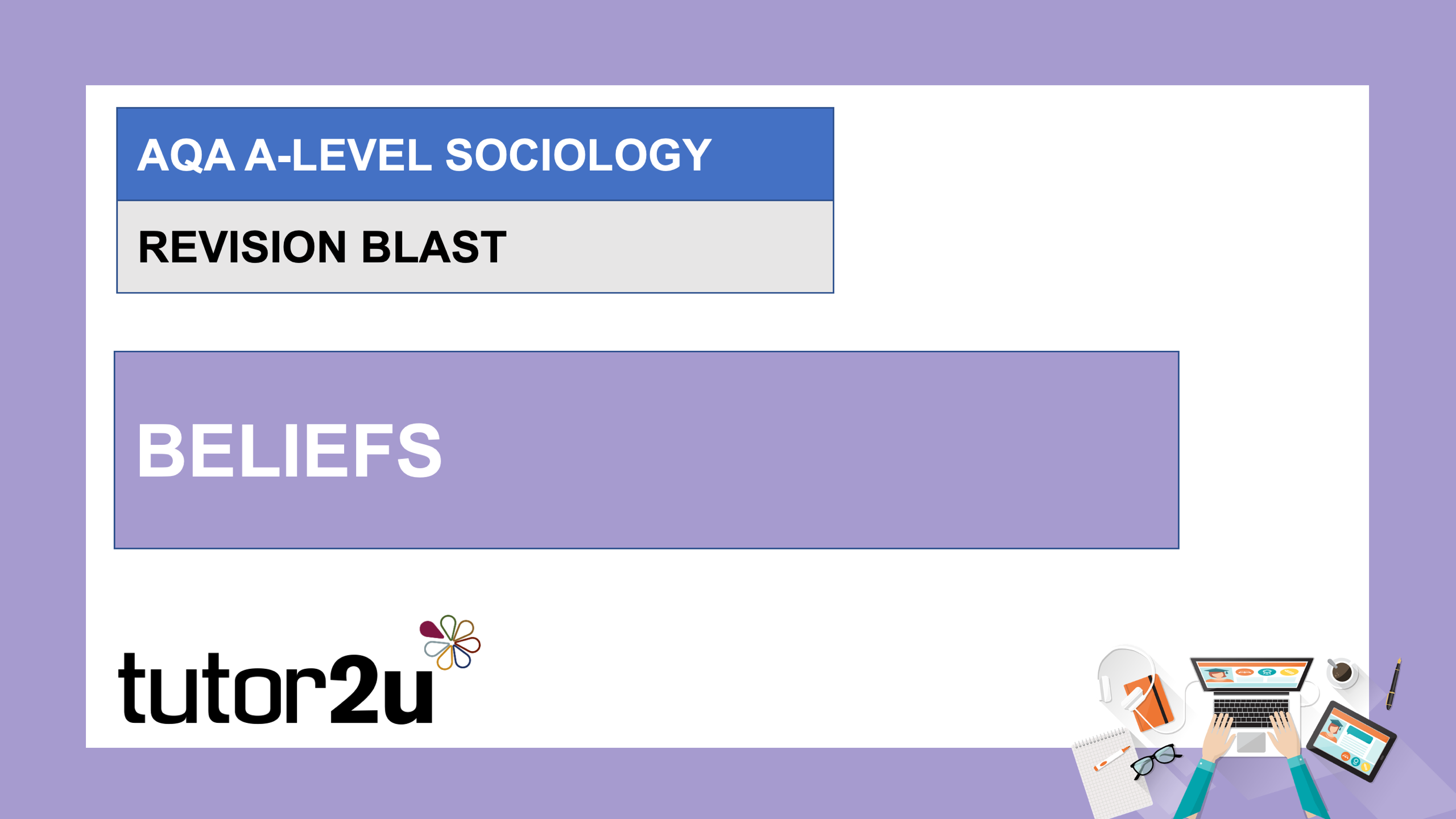 AQA A-Level Sociology Revision Blast | Beliefs | Livestreams | Tutor2u