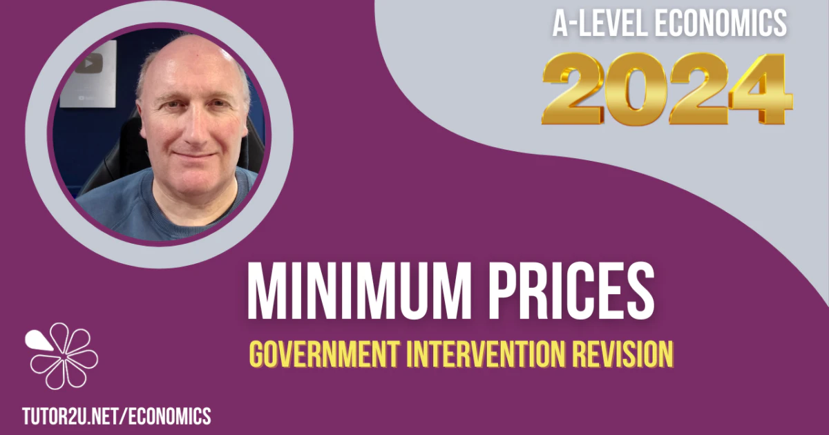 Economics of Minimum Prices I A Level and IB Economics | Reference ...