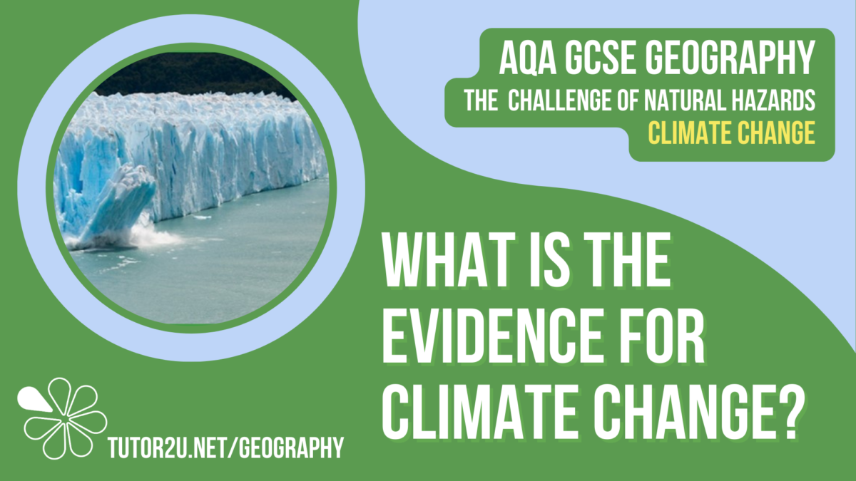 Topic Video for AQA GCSE Geography | What is the evidence for climate ...
