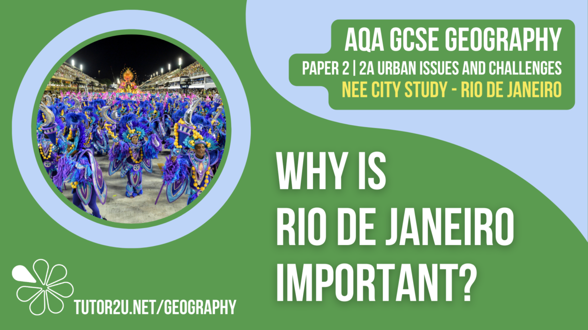 Topic Video for AQA GCSE Geography | Why is Rio de Janeiro important ...