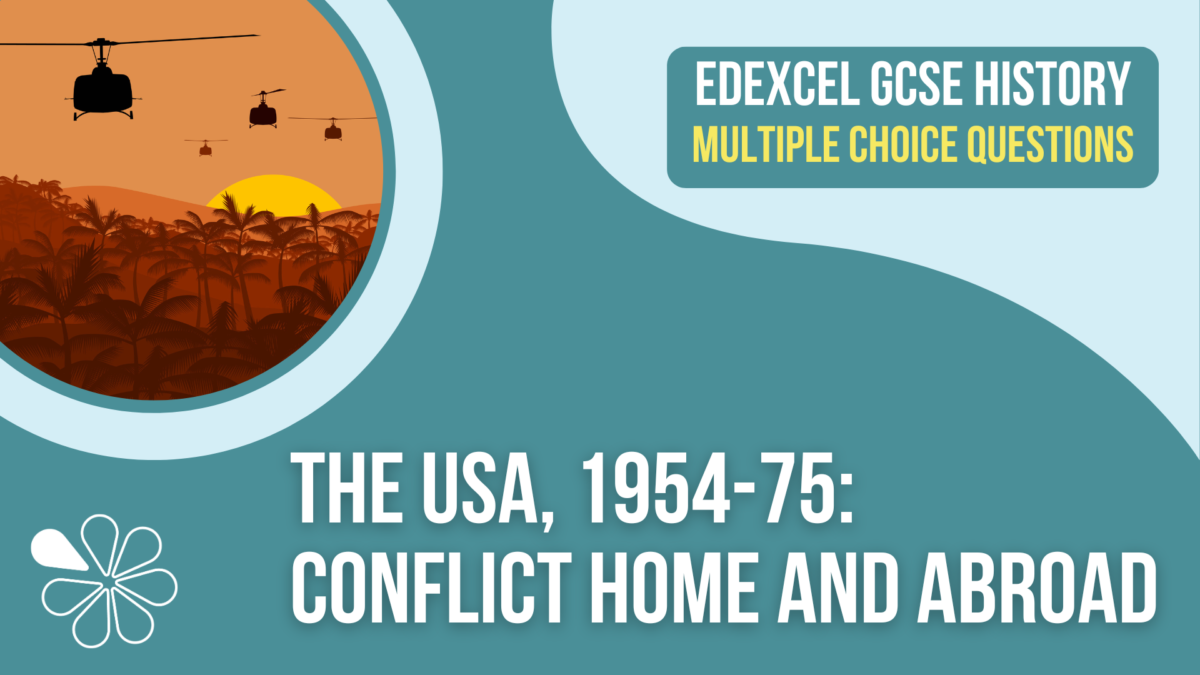 MCQs for Edexcel GCSE History: The USA - Conflict at Home and Abroad ...