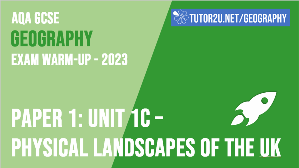 AQA GCSE Geography Paper 1 Exam Warmup Video (2024) Unit 1C UK