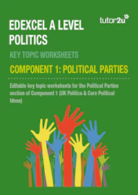 Pol Edexcel Alevel Worksheets Component1 Politicalparties