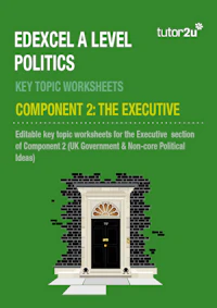 Pol Edexcel Alevel Worksheets Component2 Executive